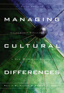 Managing Cultural Differences: Leadership Strategies for a New World of Business