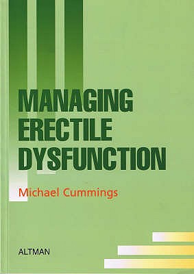 Managing Erectile Dysfunction - Cummings, Michael