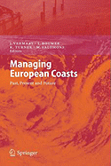 Managing European Coasts: Past, Present and Future