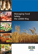Managing Food Safety the 22000 Way - Smith, David, and Politowski, Rob, and Palmer, Christina