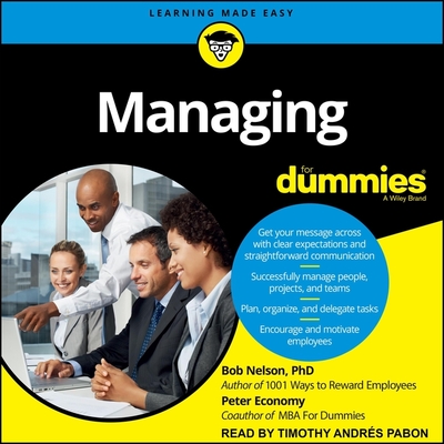 Managing for Dummies - Pabon, Timothy Andr?s (Read by), and Nelson, Bob, and Economy, Peter