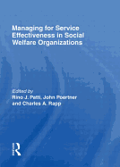 Managing for Service Effectiveness in Social Welfare Organizations