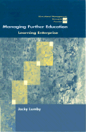 Managing Further Education: Learning Enterprise