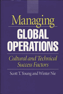 Managing Global Operations: Cultural and Technical Success Factors