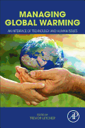 Managing Global Warming: An Interface of Technology and Human Issues