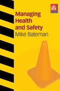 Managing Health and Safety