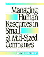 Managing Human Resources in Small & Mid-Sized Companies