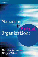 Managing in Virtual Organizations