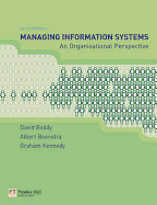 Managing Information Systems: An Organisational Perspective