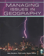 Managing Issues in Geography: GCSE Geography, AQA Specification C