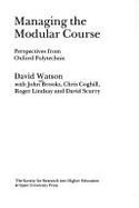 Managing Modular Course CL - Watson, David, and Watson, D