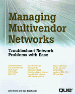 Managing Multivendor Networks - Enck, John, and Blacharski, Dan W