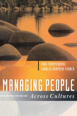 Managing People Across Cultures - Trompenaars, Fons, Mr., and Hampden-Turner, Charles