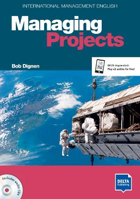 Managing Projects B2-C1: Coursebook with 2 Audio CDs - Dignen, Bob