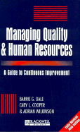 Managing Quality and Human Resources: A Guide to Continuous Improvement