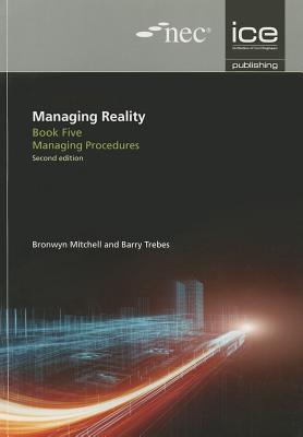 Managing Reality, Second edition. Book 5: Managing procedures - Trebes, Barry, and Mitchell, Bronwyn