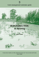 Managing Risk in Farming: Farm Management Extension Guide No. 3