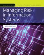 Managing Risk in Information Systems: .