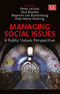 Managing Social Issues: A Public Values Perspective - Leisink, Peter (Editor), and Boselie, Paul (Editor), and van Bottenburg, Maarten (Editor)