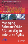Managing Software Crisis: A Smart Way to Enterprise Agility