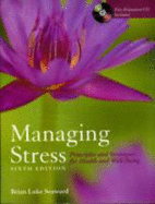 Managing Stress: Principles and Strategies for Health and Well-Being - Seaward, Brian Luke, Ph.D.