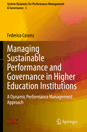 Managing Sustainable Performance and Governance in Higher Education Institutions: A Dynamic Performance Management Approach