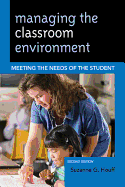 Managing the Classroom Environment: Meeting the Needs of the Student