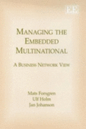 Managing the Embedded Multinational: A Business Network View