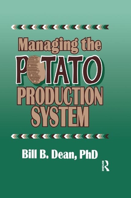 Managing the Potato Production System: 0734 - Dean, Bill Bryan