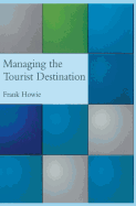 Managing the Tourist Destination