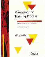 Managing the Training Process: Putting the Principles Into Practice