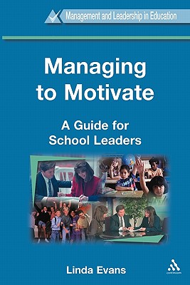 Managing to Motivate - Evans, Linda