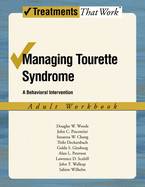 Managing Tourette Syndrome Adult Workbook: A Behaviorial Intervention
