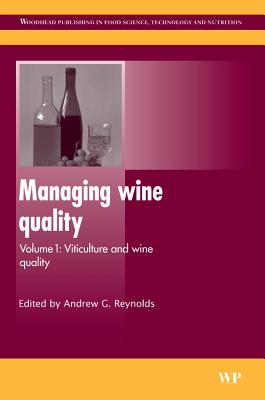 Managing Wine Quality: Viticulture and Wine Quality - Reynolds, Andrew G. (Editor)