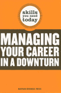 Managing Your Career in a Downturn