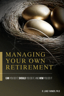 Managing Your Own Retirement