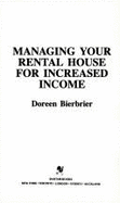 Managing Your Rental House for Increased