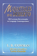 Manantiales En El Desierto: 366 Lecturas Devocionales En Lenguaje Contemporneo - Cowman, Charles E, Mrs., and Cowman, L B, and L B Cowman