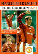 Manchester United Football Club Official Review 1996-97
