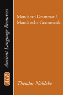 Mandaean Grammar / Mand?ische Grammatik