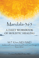 Mandala-365: A Daily Workbook of Holistic Healing