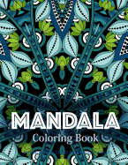Mandala Coloring Book (New Release 3): Mandala Coloring Books for Adults: Stress Relieving Patterns