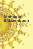 Mandala Skizzenbuch: Mandala Esoterik Kaleidoskop Muster Zeichnung Formen Hintergrnde Skizze Entwurf System Chakra Mantra Feng Shui