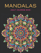 Mandalas Coloring Book: Adult Coloring Book with 50 Designs
