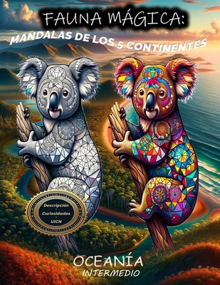 Mandalas de Fauna Intermedia de Ocean?a: Explora, Colorea y Aprende los animales: Fauna Mgica. Mandalas de los 5 Continentes - Sanz, Samuel