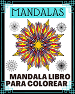 Mandalas: libro para colorear