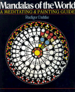 Mandalas of the World: A Meditating & Painting Guide