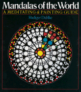 Mandalas of the World: A Meditating & Painting Guide