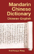 Mandarin Chinese Dictionary: Chinese-English