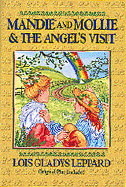 Mandie and Mollie: The Angel's Visit - Leppard, Lois Gladys